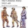 The Chinese Army 1937–49: World War II and Civil War [MAA424]