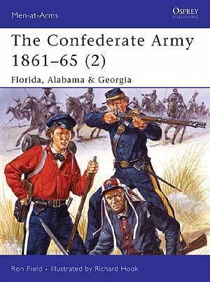 The Confederate Army 1861–65 (2) Florida, Alabama & Georgia [MAA426]