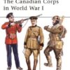 The Canadian Corps in World War I [MAA439]