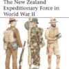The New Zealand Expeditionary Force in World War II [MAA486]
