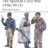 The Spanish Civil War 1936–39 (1) [MAA495]