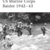 US Marine Corps Raider 1942–43 [WAR109]