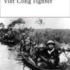 Viet Cong Fighter [WAR116]