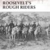 Roosevelt’s Rough Riders [WAR138]