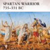 Spartan Warrior 735–331 BC [WAR163]