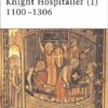 Knight Hospitaller (1) 1100–1306 [WAR33]