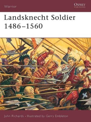 Landsknecht Soldier 1486–1560 [WAR49]