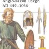 Anglo-Saxon Thegn AD 449–1066 [WAR5]