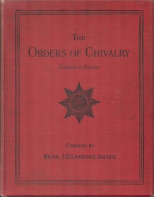 The Orders of Chivalry: English and Foreign