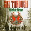 So Few Got Through: Gordon Highlanders with the 51st Division From Normandy to the Baltic