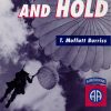 Strike and Hold: A Memoir of the 82nd Airborne in World War II
