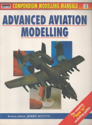 Advanced Aviation Modelling (Osprey Modelling Manuals Volume 2)