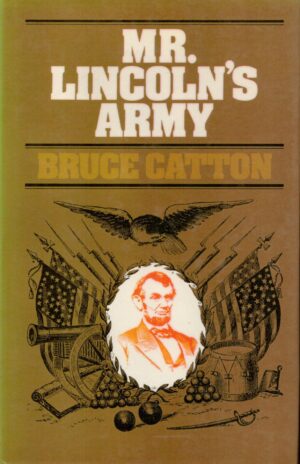 Mr. Lincoln's Army