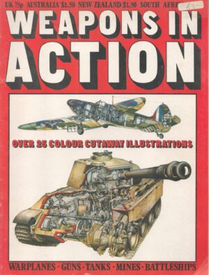 Weapons in Action (World War II Special)