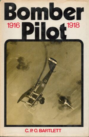Bomber Pilot, 1916-1918