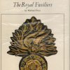 The Royal Fusiliers (Famous Regiments Series)