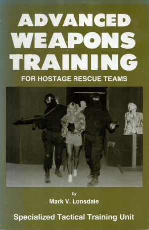 Advanced Weapons Training for Hostage Rescue Teams