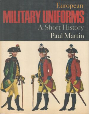 European Military Uniforms: A Short History