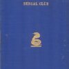 A Short History of the Bengal Club (1827-1927)