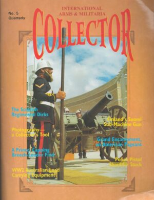 International Arms & Militaria Collector No. 5 Quarterly