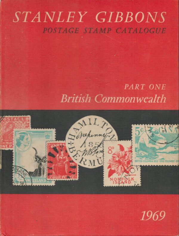 Postage Stamp Catalogue, 1969, Part One: British Commonwealth