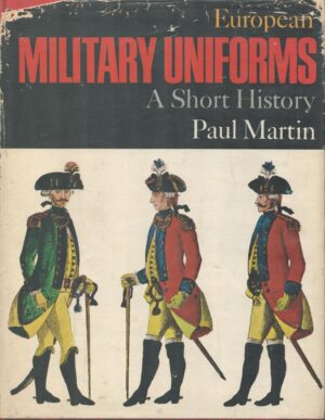European Military Uniforms: A Short History