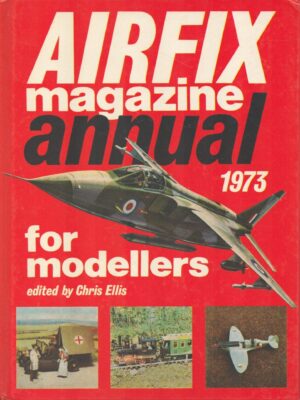 Airfix Magazine Annual for Modellers: No. 2, 1973
