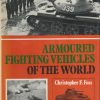 Armoured Fighting Vehicles of the World