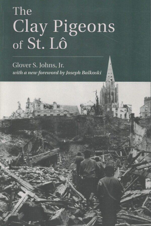 The Clay Pigeons of St. Lô