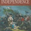 The War of Independence: The British Army in North America 1775-1783