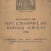 Regulations for Supply, Transport, and Barrack Services 1930, Reprinted 1939 with Amendments