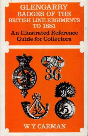Glengarry Badges of the British Line Regiments to 1881