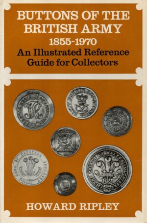 Buttons of the British Army, 1855-1970