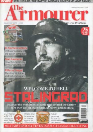 The Armourer Magazine December 2017: Welcome to Hell Stalingrad