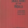 Small Arms of the World: Fourth Edition