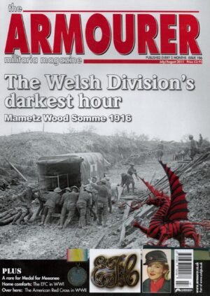The Armourer Magazine July/Aug 2011: The Welsh Division's Darkest Hour