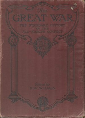 The Great War, Volume One, The Standard History of All-Europe Conflict