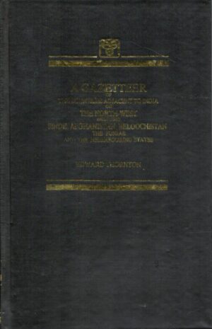A Gazetteer of the Countries Adjacent to India on the North-West Vol. 2