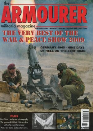 The Armourer Magazine September/October 2009: Very Best of the War and Peace Show 2009