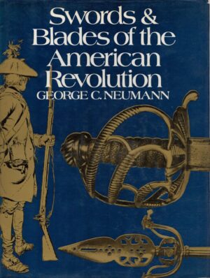 Swords & Blades of the American Revolution