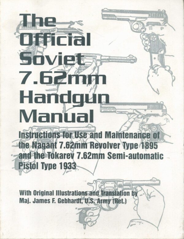 Official Soviet 7.62mm Handgun Manual