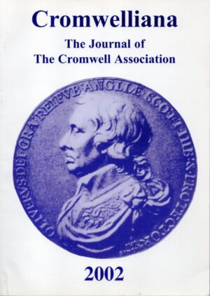 Cromwelliana, The Journal Of The Cromwell Association: 2002