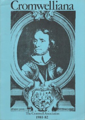 Cromwelliana, The Journal Of The Cromwell Association: 1981-82