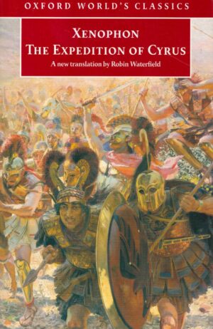 The Expedition of Cyrus (Oxford World's Classics)