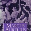 Marcus Aurelius (Roman Imperial Biographies)