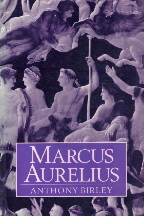 Marcus Aurelius (Roman Imperial Biographies)