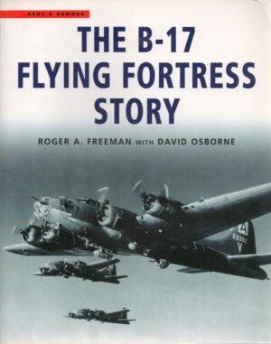 The B-17 Flying Fortress Story