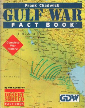 Gulf War Fact Book