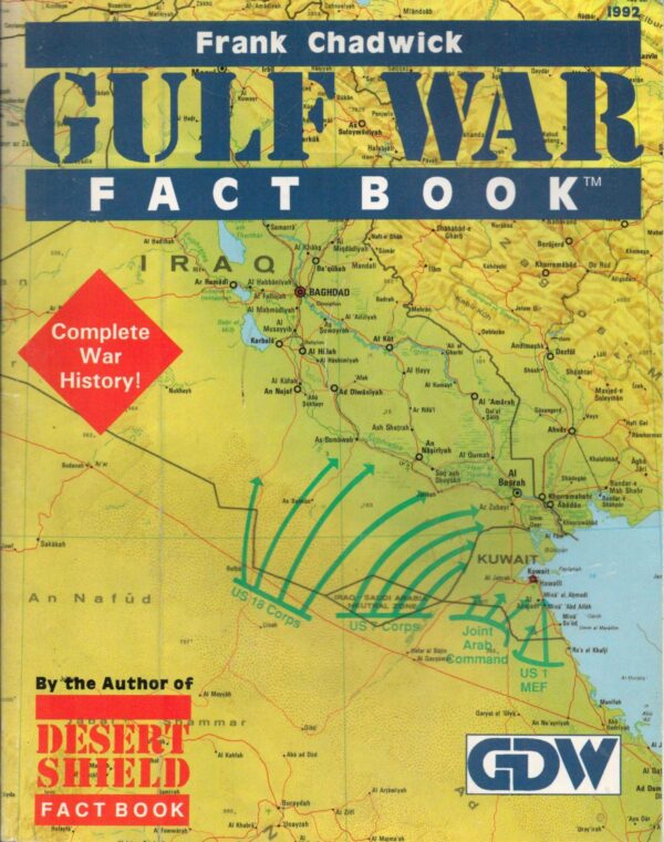 Gulf War Fact Book