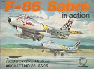 F-86 Sabre In Action - Aircraft No. 33